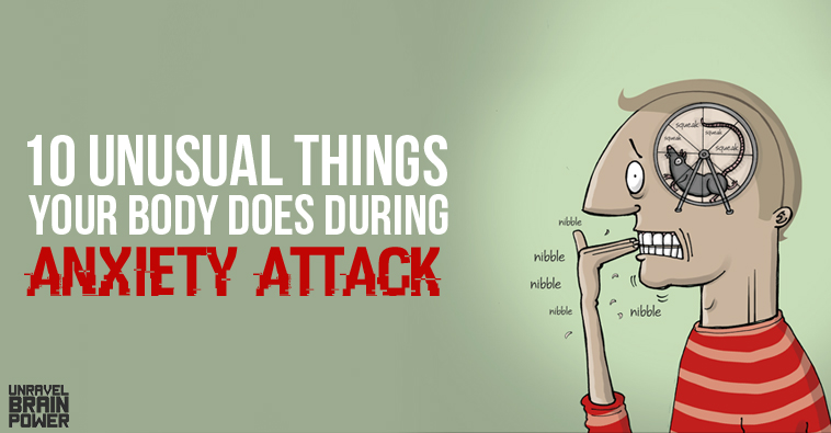 10 Unusual Things Your Body Does During Anxiety Attack