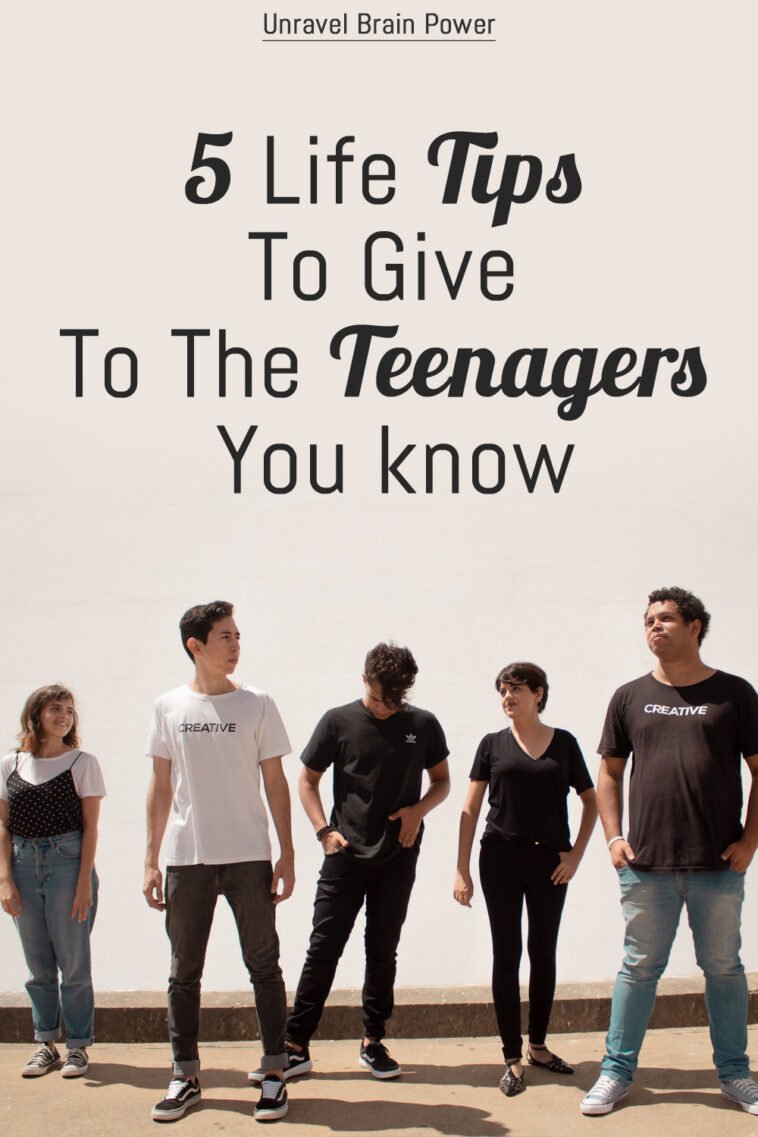 Advice For Teens In Life – Tips For Teenagers – POYXFQ