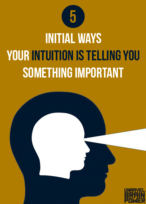 5-initial-ways-your-intuition-is-telling-you-something-important2