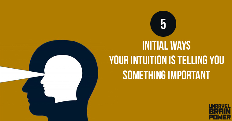 5-initial-ways-your-intuition-is-telling-you-something-important22