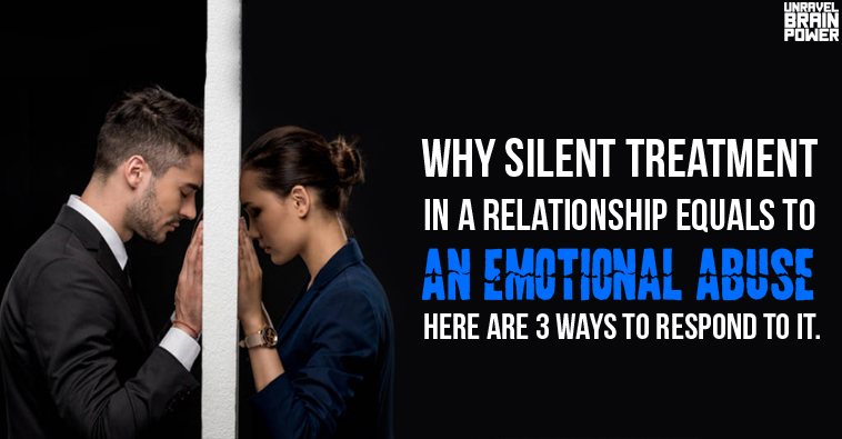Why Silent Treatment In A Relationship Equals To An Emotional Abuse
