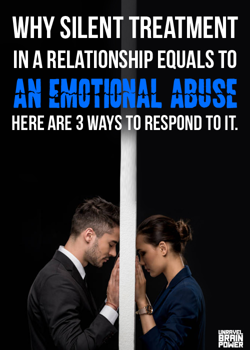 Why Silent Treatment In A Relationship Equals To An Emotional Abuse