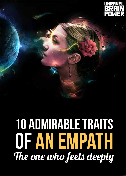 Admirable traits of empath