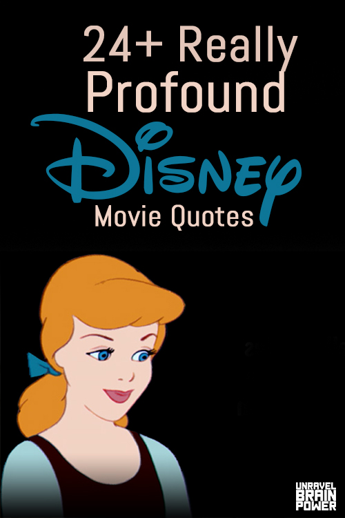 24+ Really Profound Disney Movie Quotes