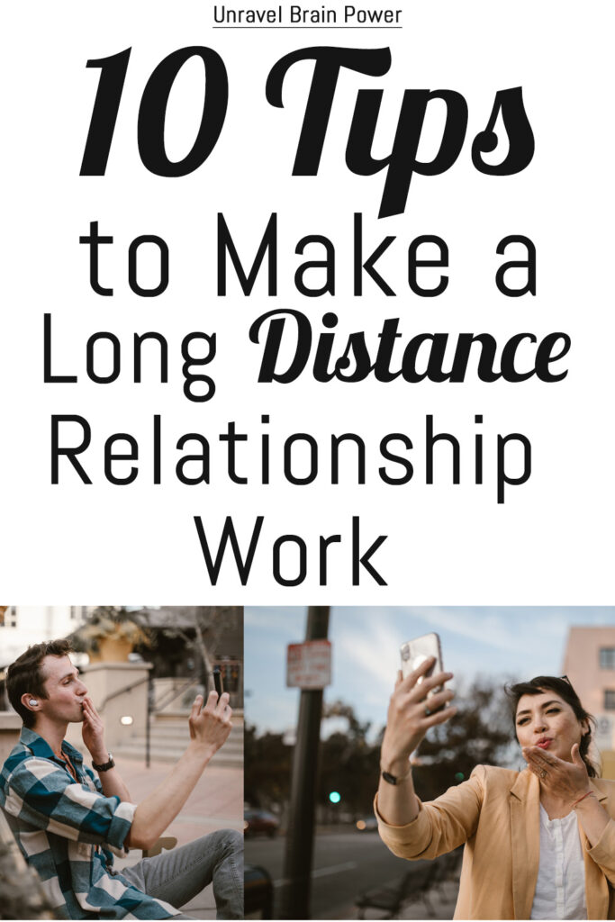 10 Tips to Make a Long Distance Relationship Work