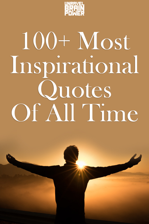 100+ Most Inspirational Quotes Of All Time