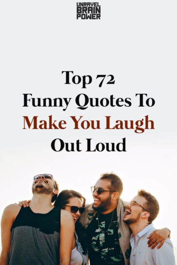 Top 72 Funny Quotes To Make You Laugh Out Loud - Unravel Brain Power