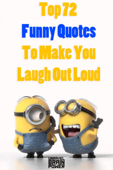 Top 72 Funny Quotes To Make You Laugh Out Loud - Unravel Brain Power