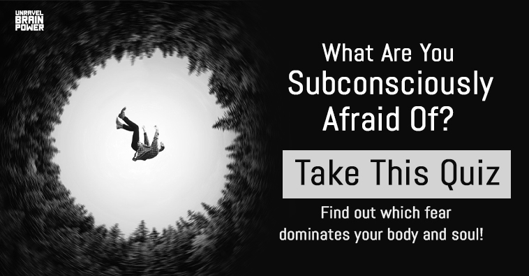 What Are You Subconsciously Afraid Of