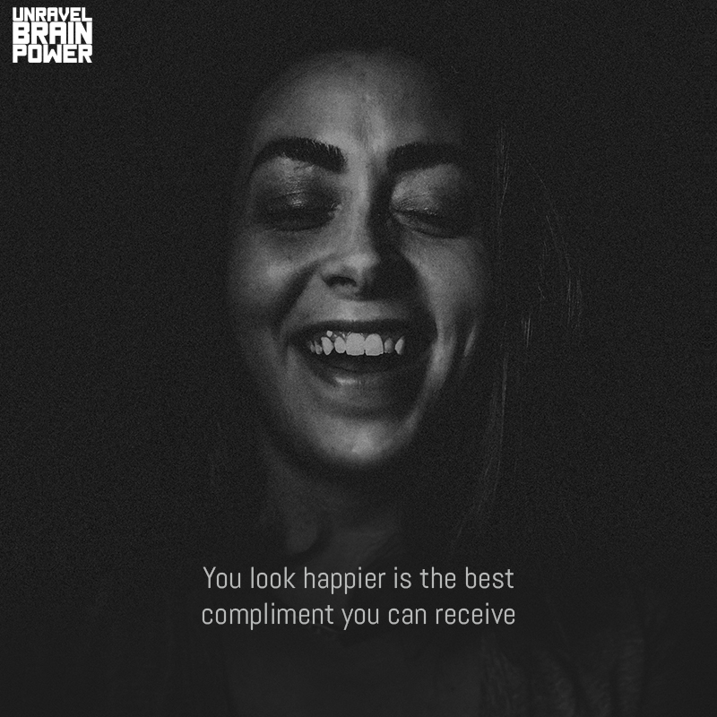 “You Look Happier” Is The Best Compliment You Can Receive