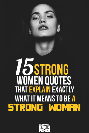 Strong Women Quotes That Explain What It Means To Be A Strong Woman