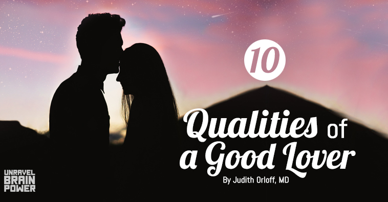 10-qualities-of-a-good-lover-unravel-brain-power