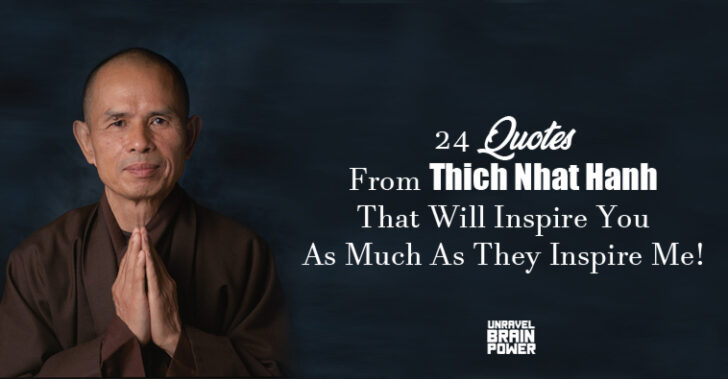 Quotes From Thich Nhat Hanh That Will Inspire You