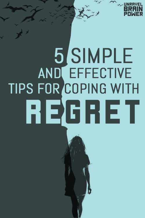 5 Simple And Effective Tips For Coping with Regret