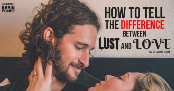 How to Tell the Difference Between Lust and Love - Unravel Brain Power