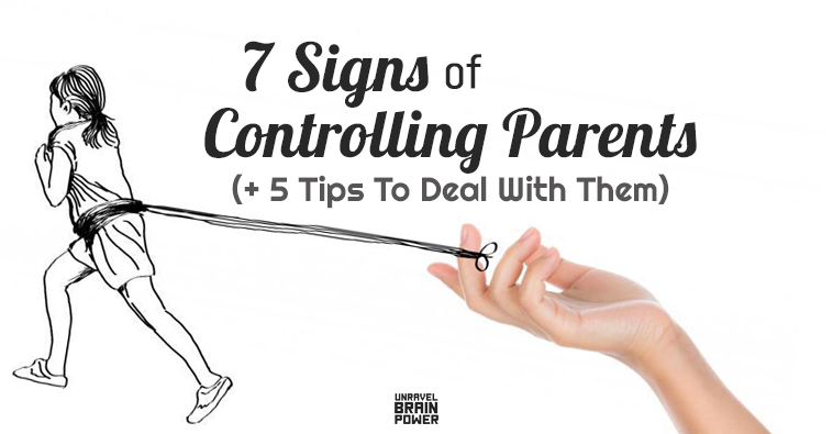 7 Signs of Controlling Parents (+ 5 Tips To Deal With Them)