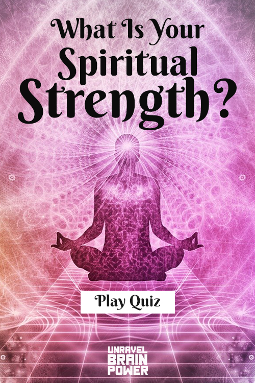 What Is Your Spiritual Strength?
