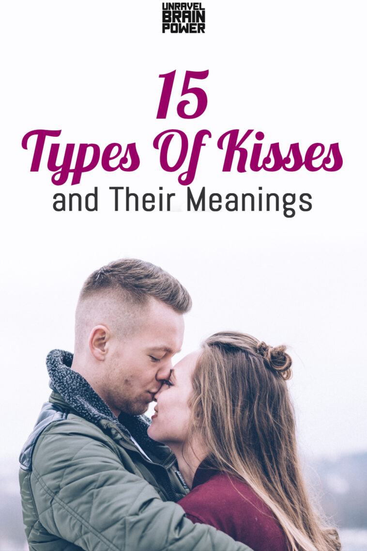 15-types-of-kisses-and-their-meanings-page-3-of-3-unravel-brain-power