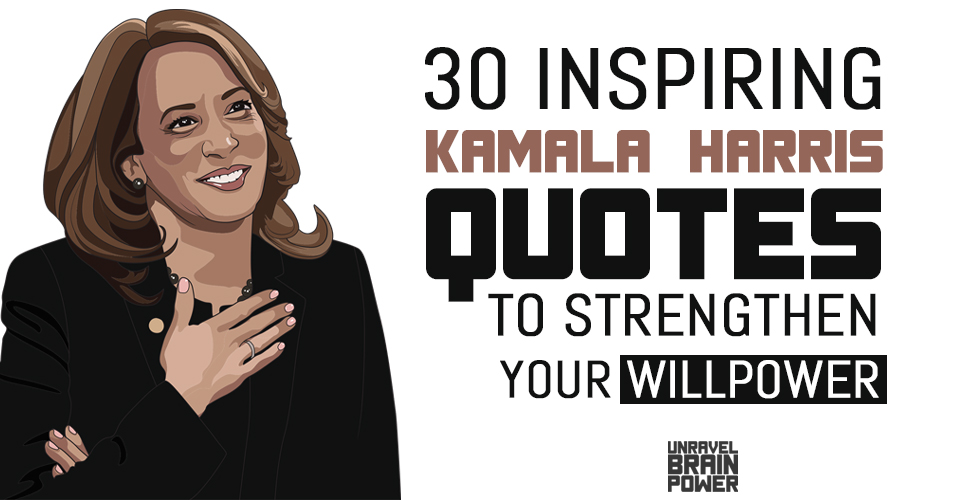 30 Inspiring Kamala Harris Quotes to Strengthen Your Willpower