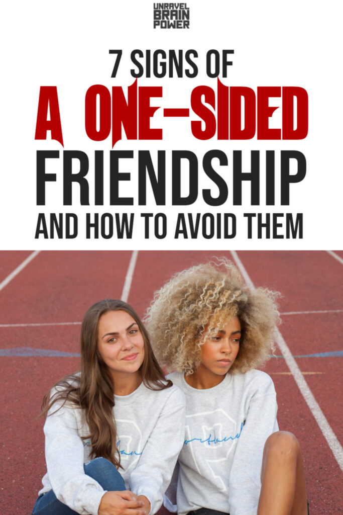 7 Signs Of A One-Sided Friendship And How To Avoid Them