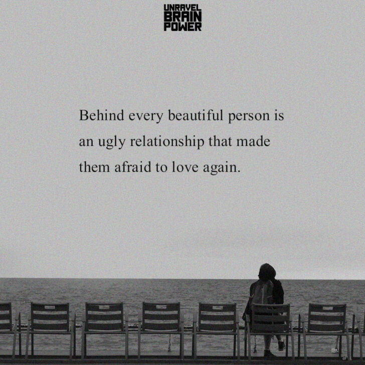 Behind every beautiful person is an ugly relationship - Unravel Brain Power
