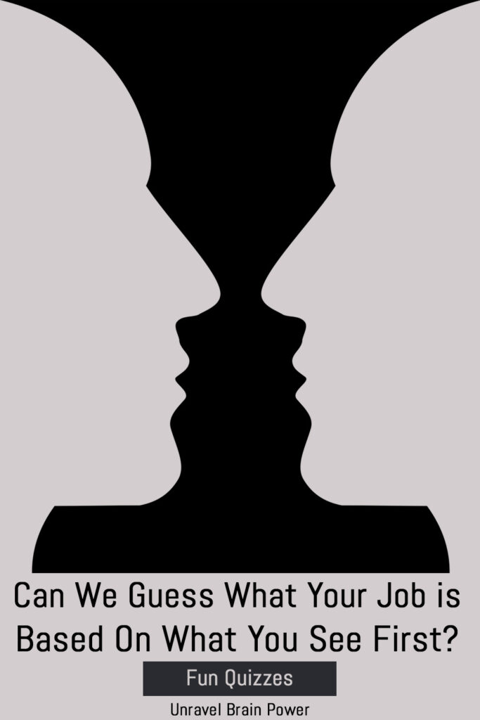 Can We Guess What Your Job is Based On What You See First?- Fun Quizzes