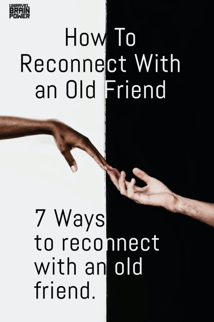 Reconnect With an Old Friend