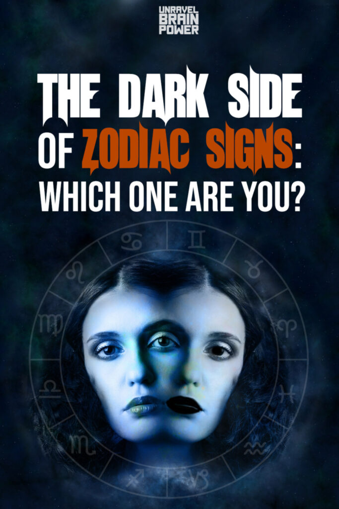 The Dark Side of Zodiac Signs: Which one are you?
