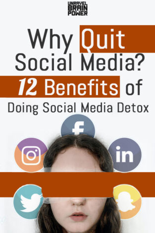 Why Quit Social Media : 12 Benefits of Doing Social Media Detox