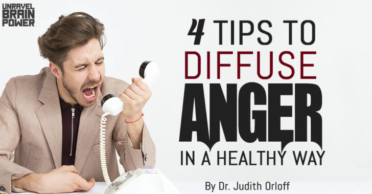 4 Tips To Diffuse Anger in a Healthy Way - Unravel Brain Power