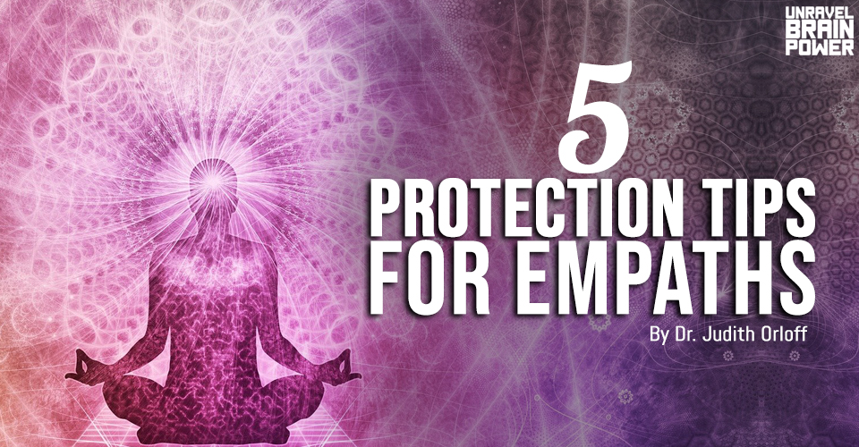 5 Protection Tips for Empaths