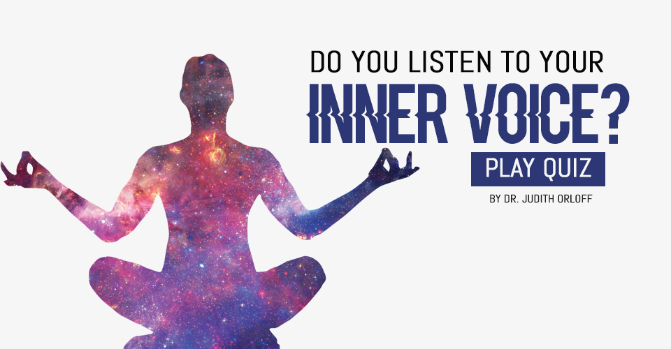 Do You Listen to Your Inner Voice? Quiz