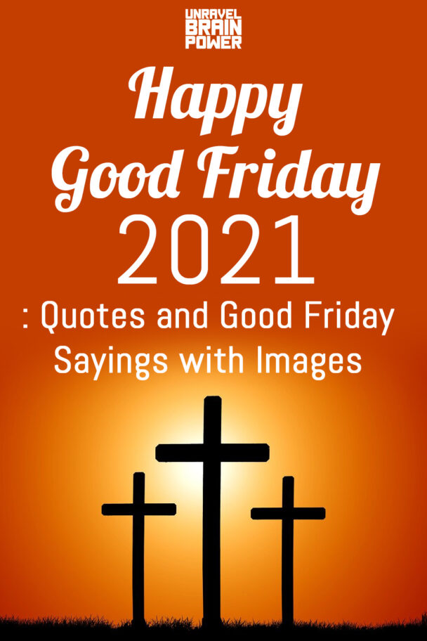 Happy Good Friday 2021 : Quotes and Good Friday Sayings with Images