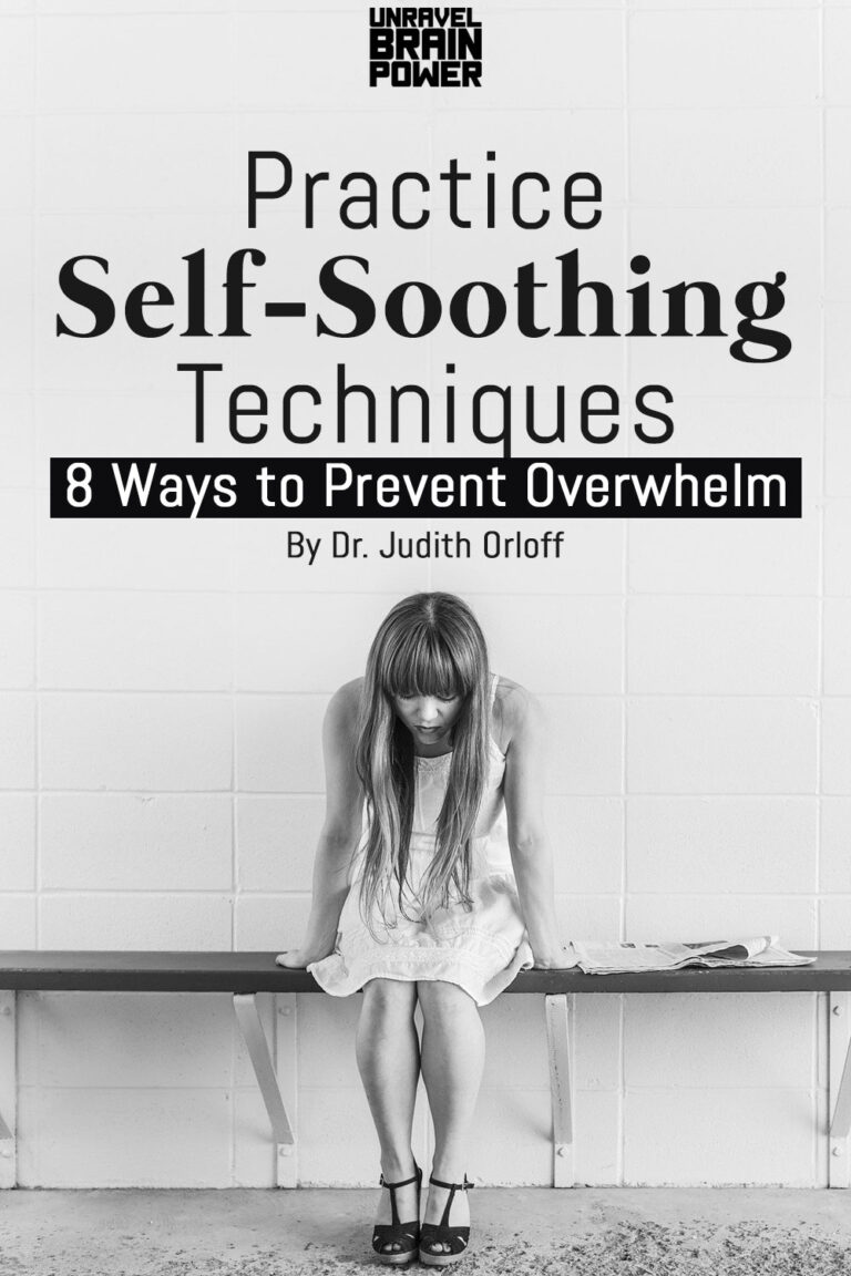 Practice The SelfSoothing Techniques 8 Ways to Prevent Overwhelm