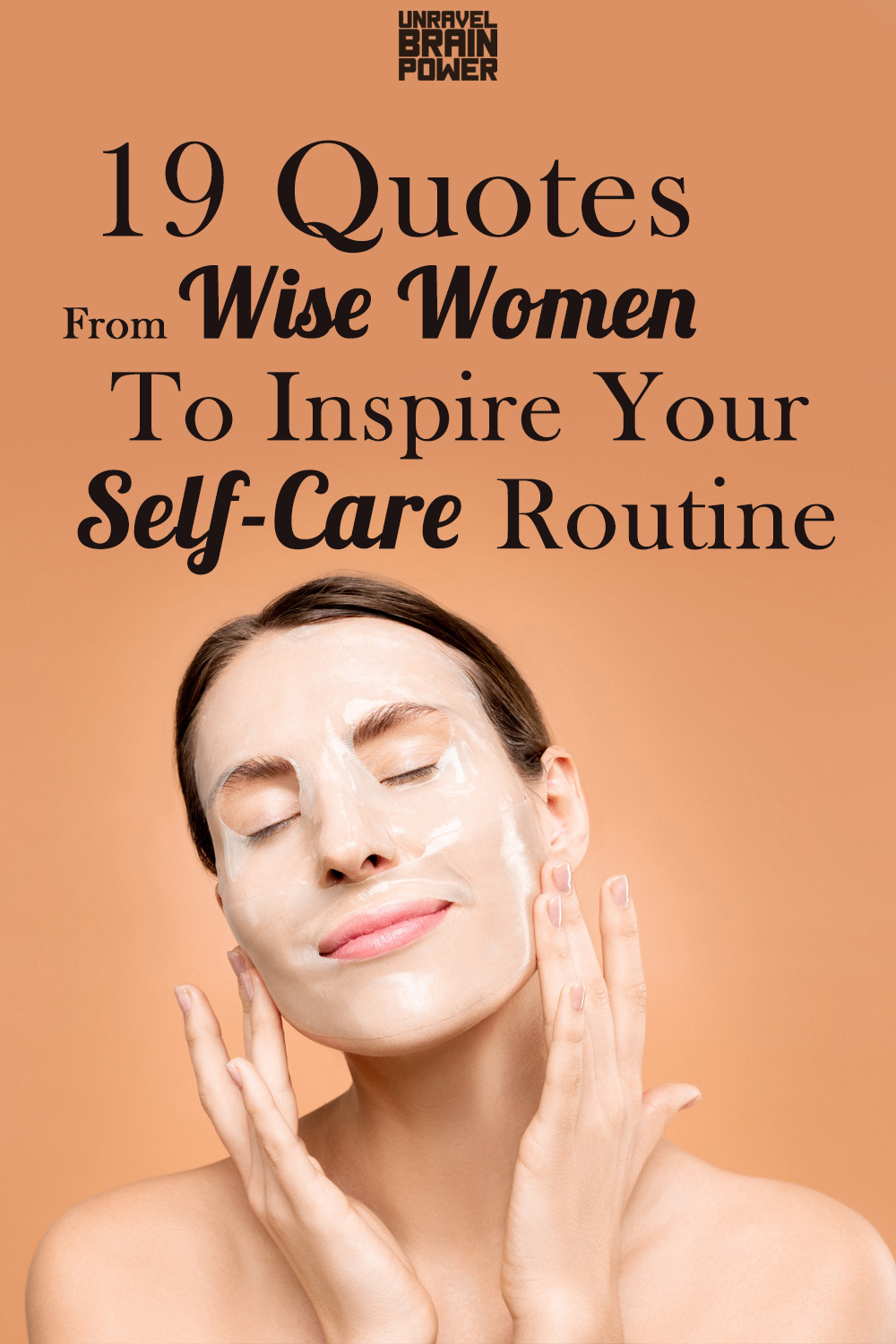 19 Quotes From Wise Women To Inspire Your Self-Care Routine