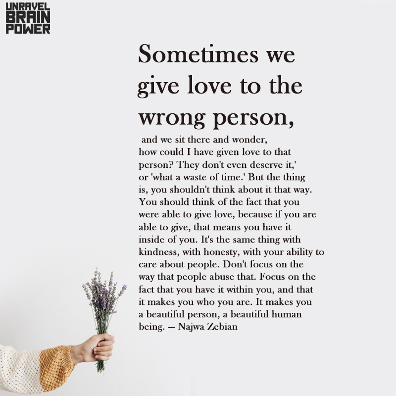 Sometimes we give love to the wrong person