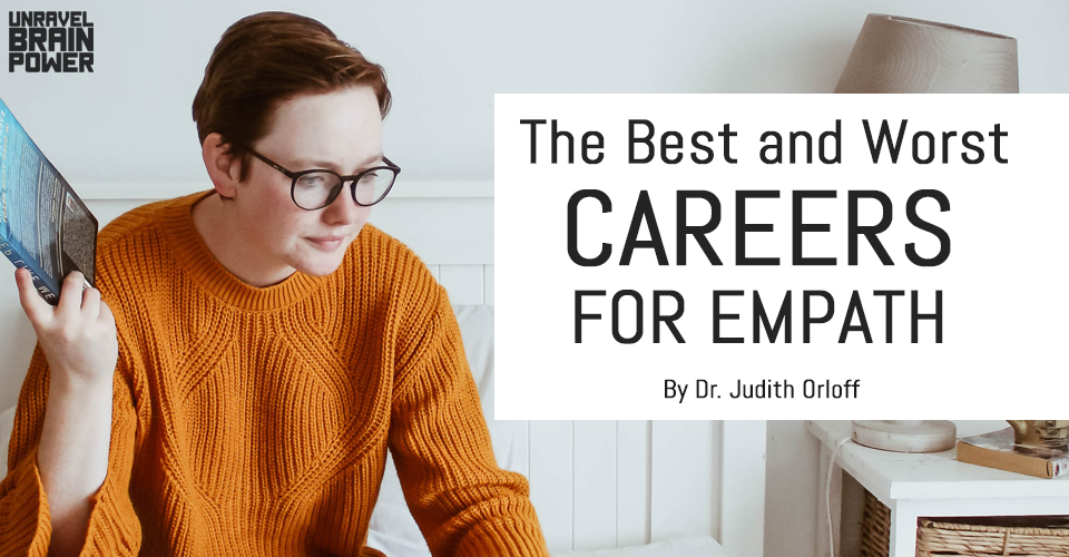 The Best and Worst Careers for Empath