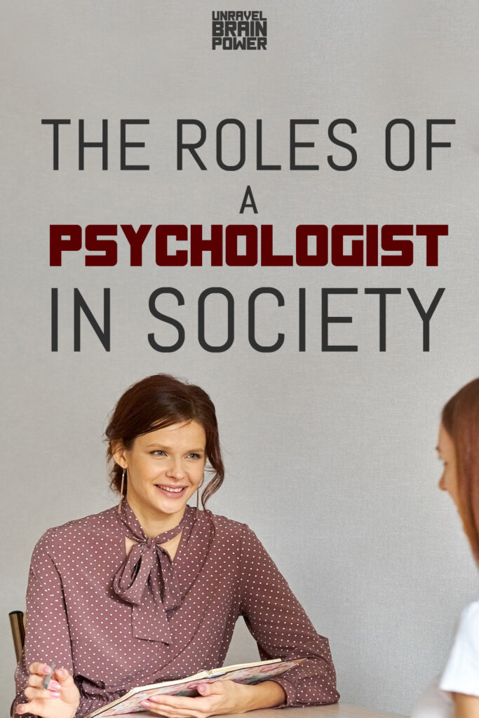 The Roles of a Psychologist in Society