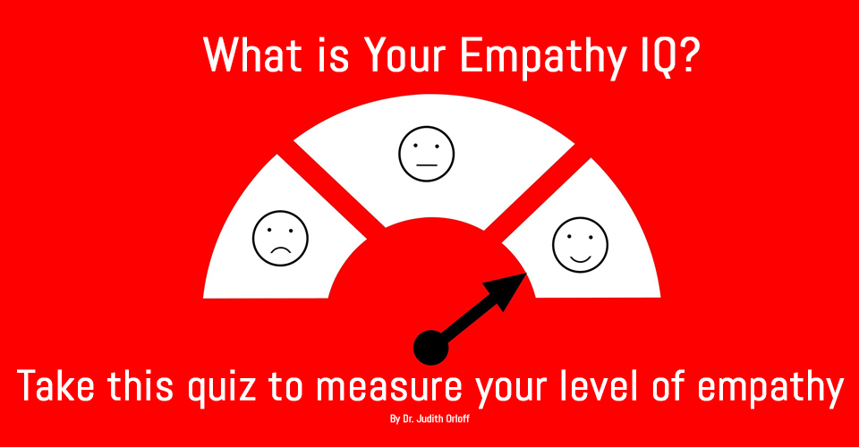 What is Your Empathy IQ? Take This Quiz To Measure Your Level of Empathy
