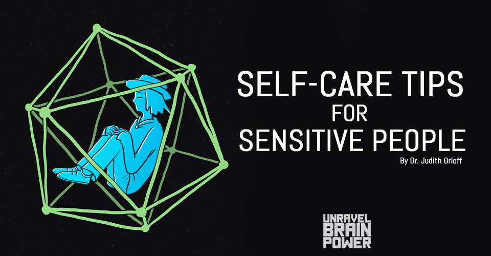 Self-Care Tips for Sensitive People