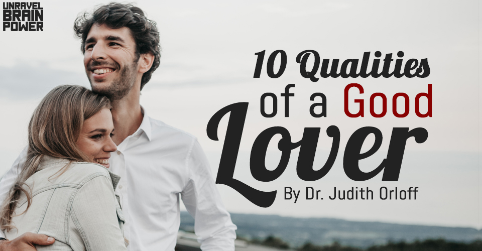 10 Qualities of a Good Lover