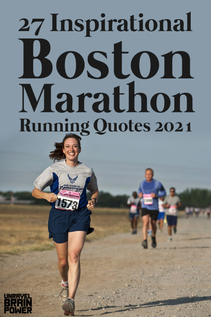 27 Inspirational Boston Marathon Running Quotes 2021