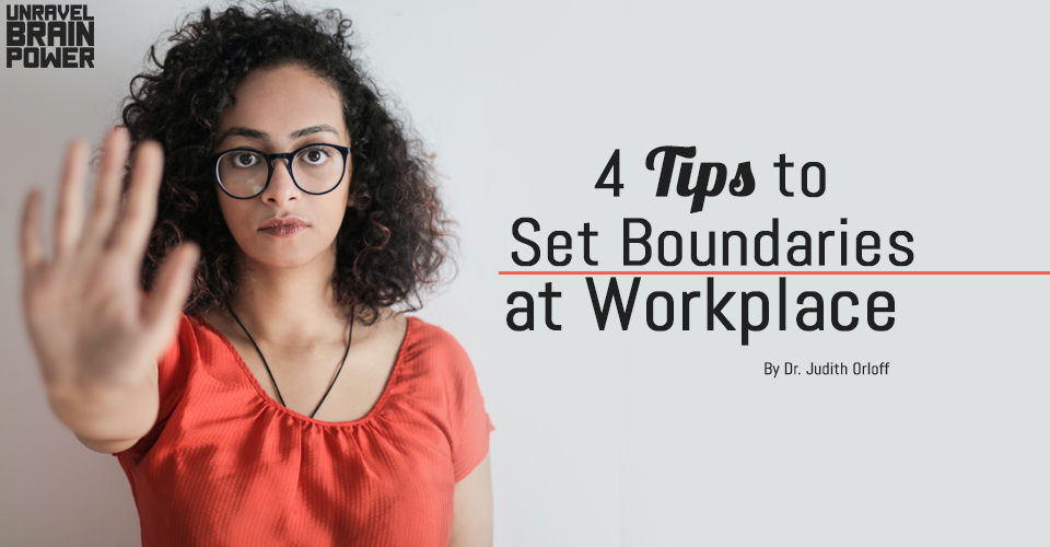 4 Tips to Set Boundaries at Workplace