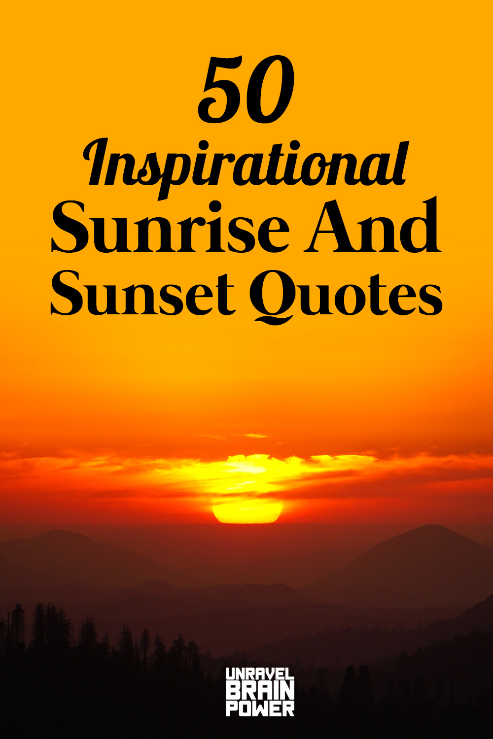 50 Inspirational Sunrise And Sunset Quotes - Unravel Brain Power