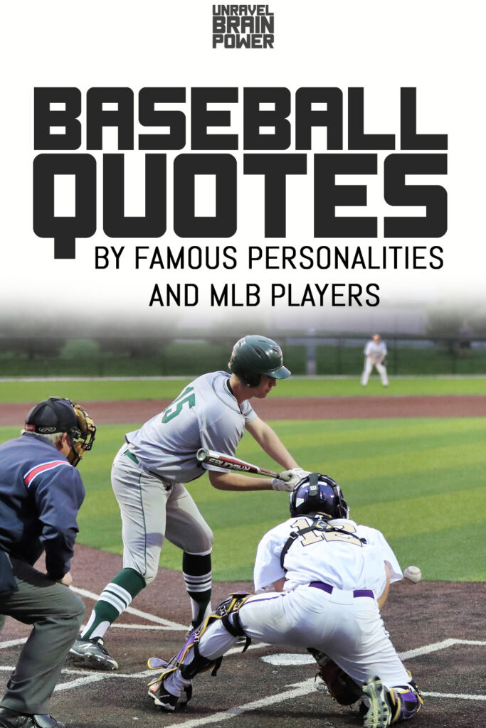 Baseball Quotes By Famous Personalities and MLB Players