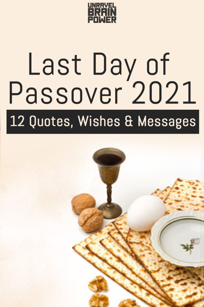 Last Day of Passover 2021 : 12 Quotes, Wishes & Messages