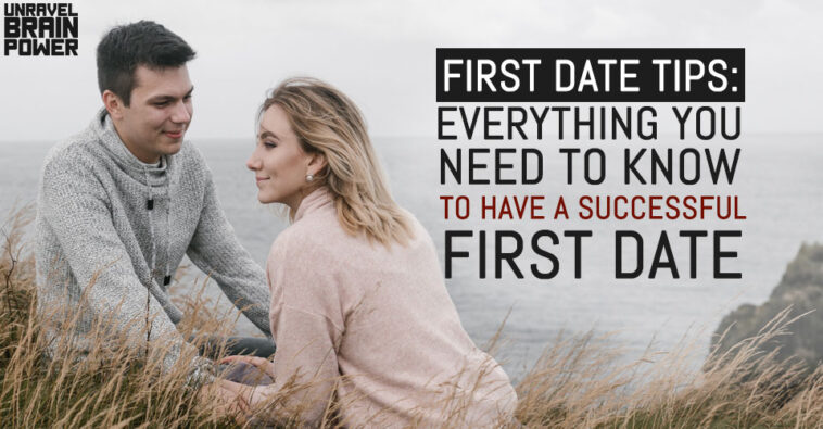 https://unravelbrainpower.com/wp-content/uploads/2021/06/First-Date-Tips-Everything-You-Need-To-Know-To-Have-a-Successful-First-Date-758x395.jpg