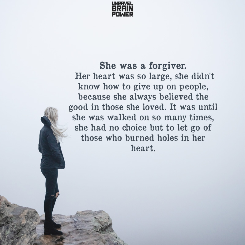 She Was A Forgiver. Her Heart Was So Large