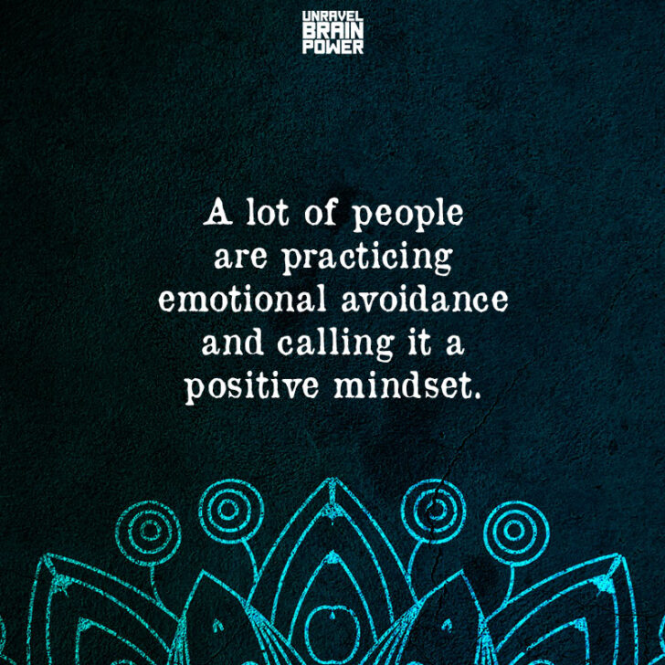 A Lot Of People Are Practicing Emotional Avoidance - Unravel Brain Power