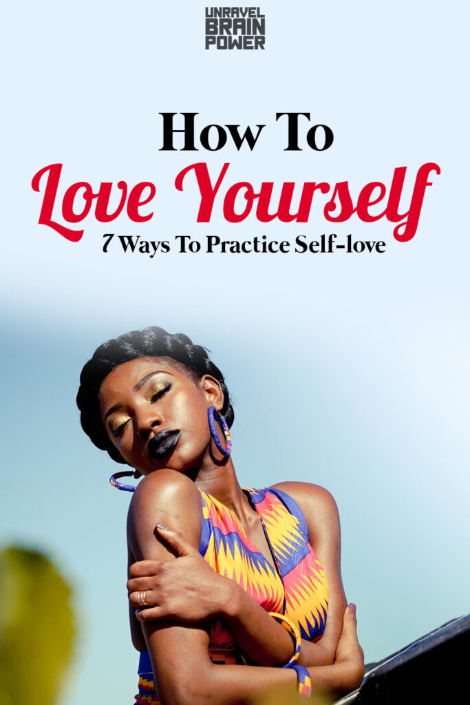 How To Love Yourself